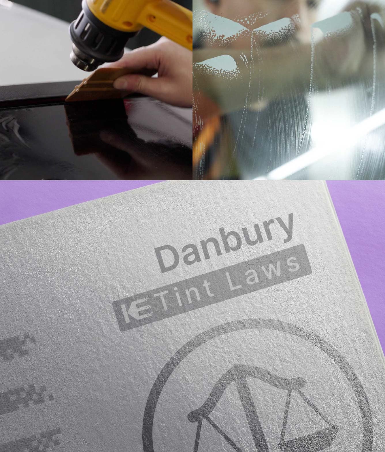 Window Tint Law Guide for Danbury Connecticut