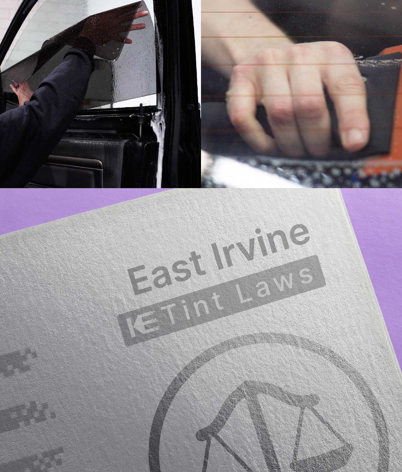 Window Tint Law Guide for East Irvine California
