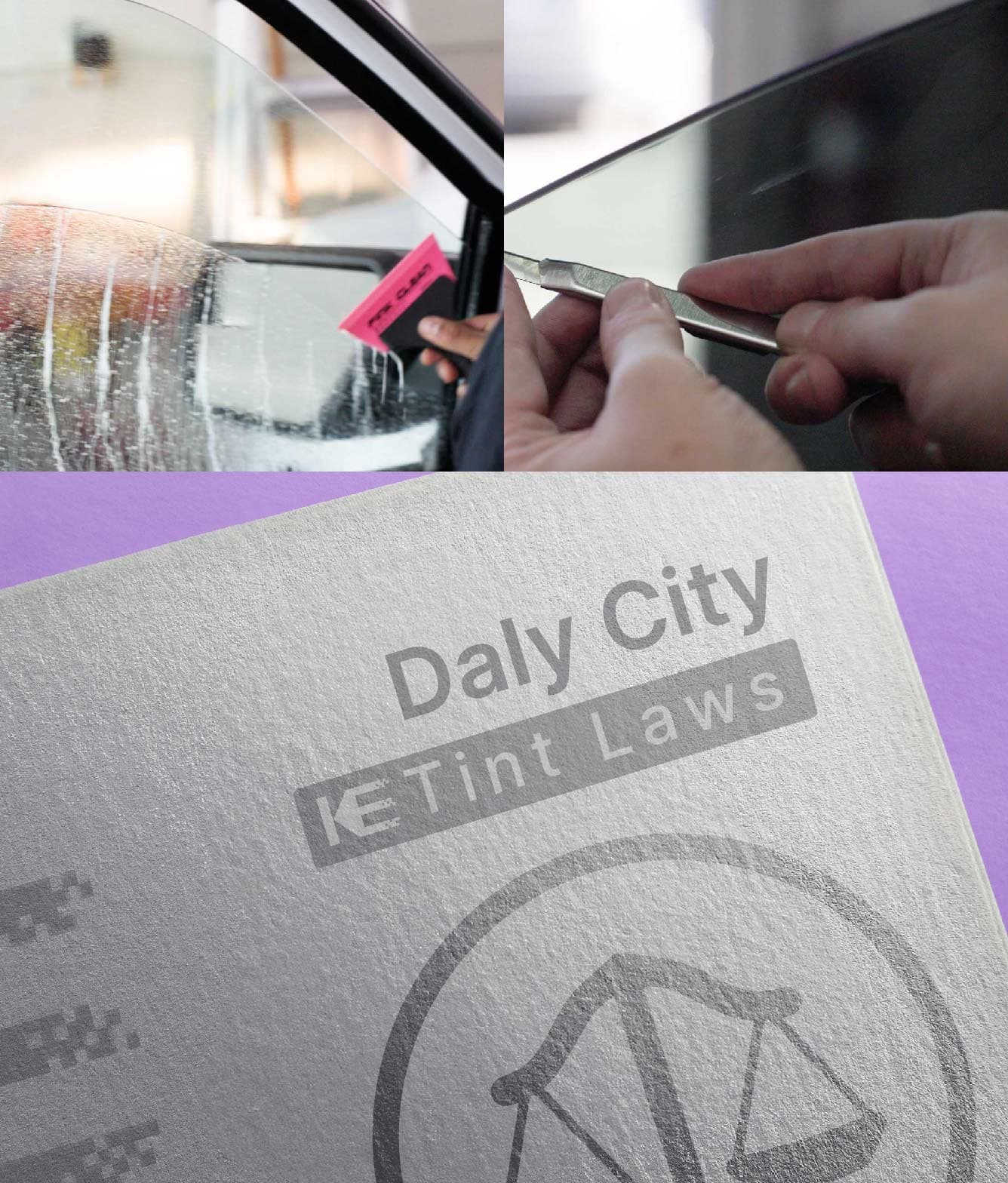 Window Tint Law Guide for Daly City California