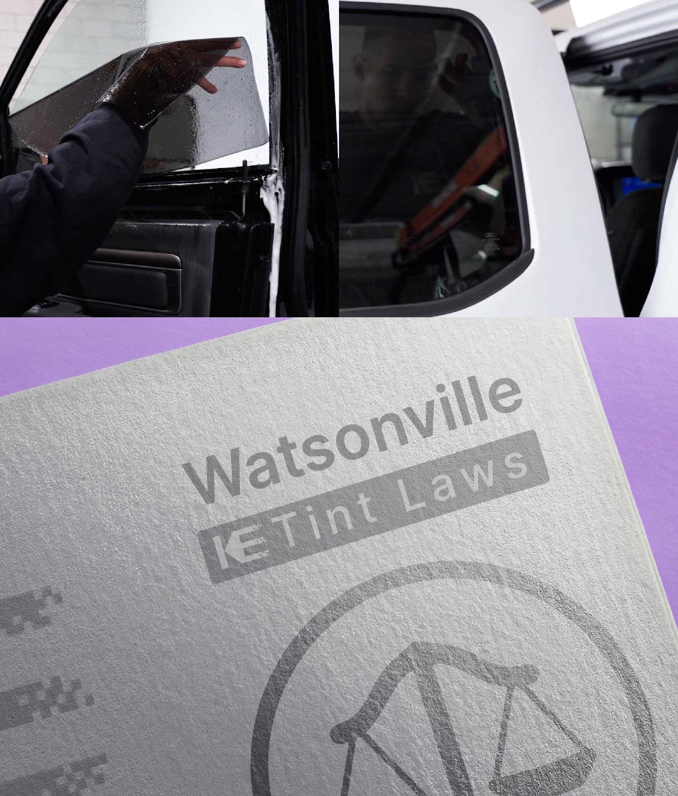 Window Tint Law Guide for Watsonville California