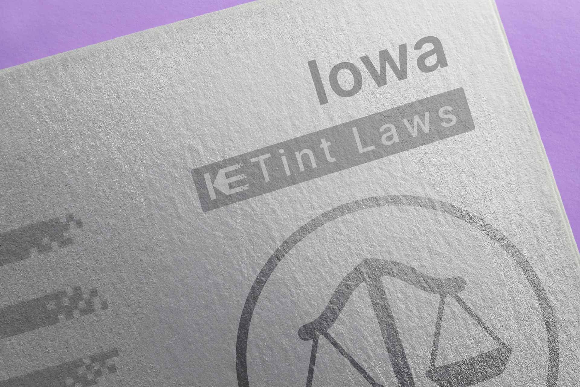Window Tint Law Guide for Iowa