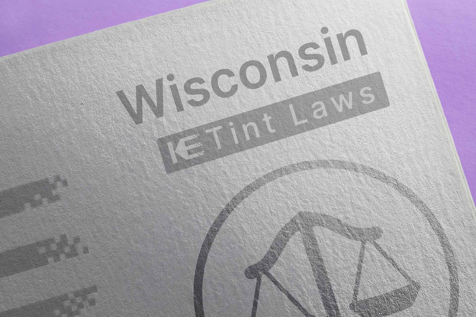 Window Tint Law Guide for Wisconsin