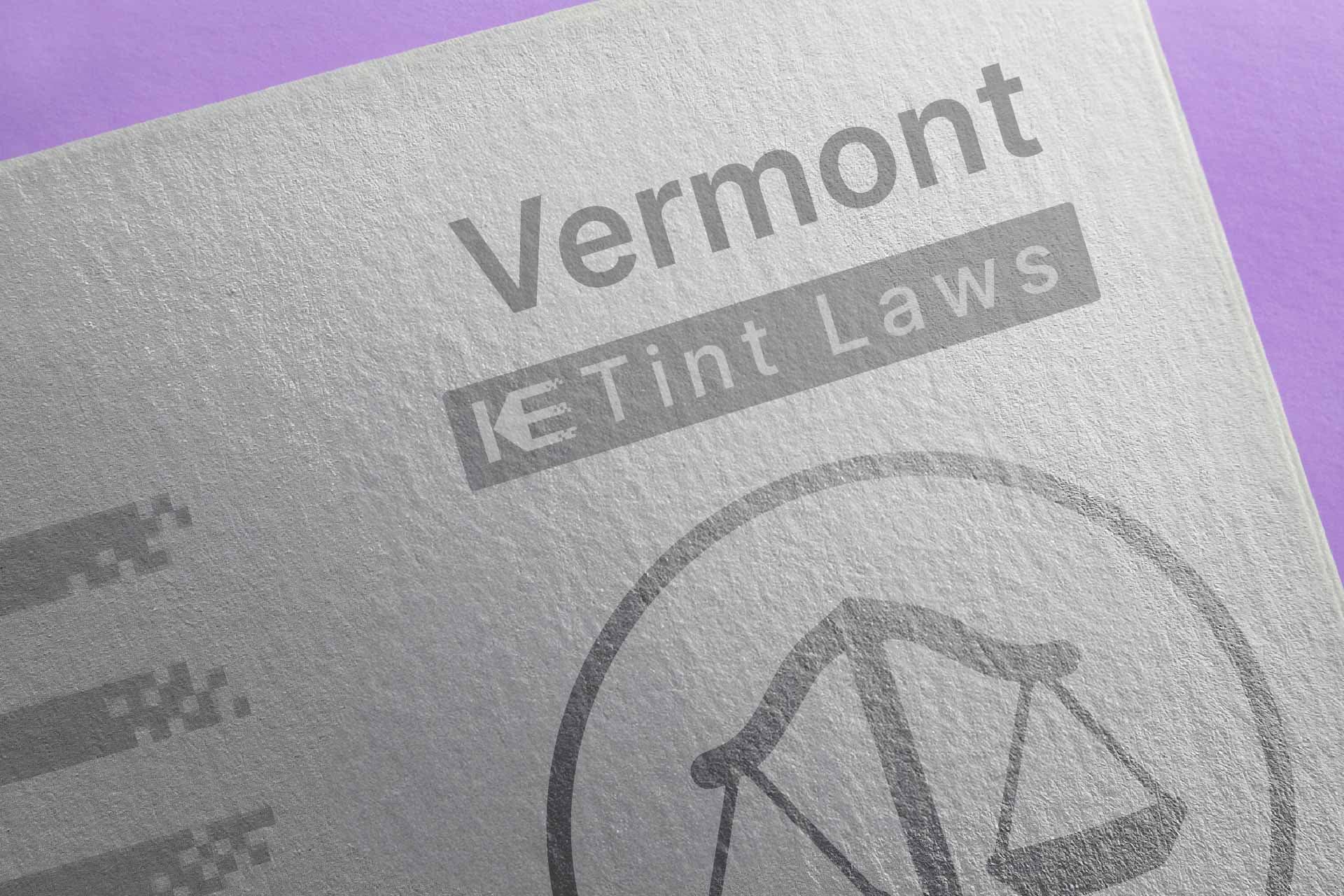 Window Tint Law Guide for Vermont